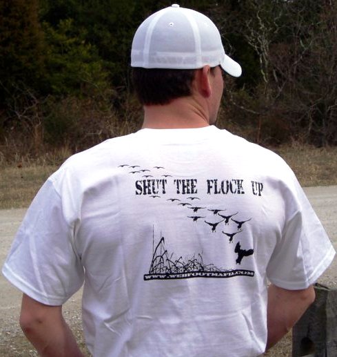 "Shut the Flock Up" White Short Sleeve T-Shirt